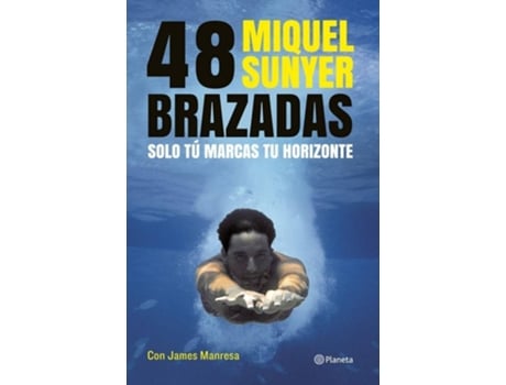 Livro 48 Brazadas Solo Tu Marcas Tu Horizonte