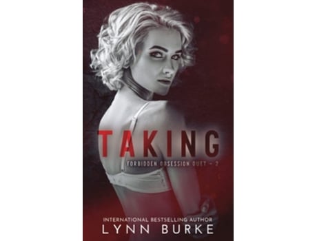Livro Taking De Lynn Burke (inglês)
