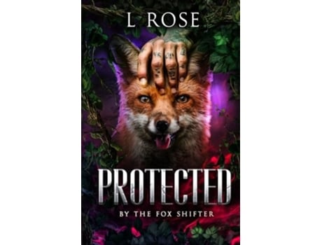 Livro Protected by the Fox Shifter de L Rose (Inglês)