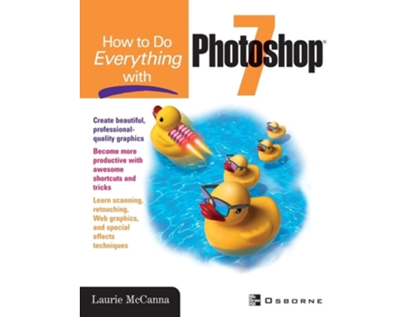 Livro How To Do Everything With Photoshop 7 de Laurie Mccanna (Inglês)