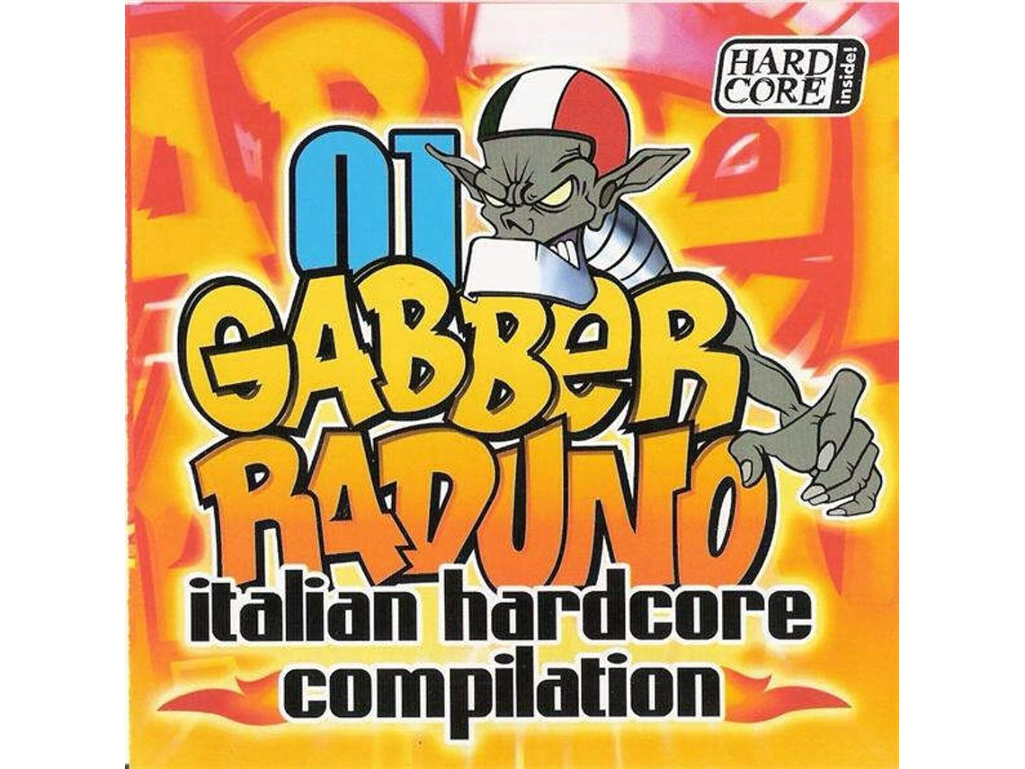 Cd Gabber Raduno 01 - Italian Hardcore Compilation So-real Records