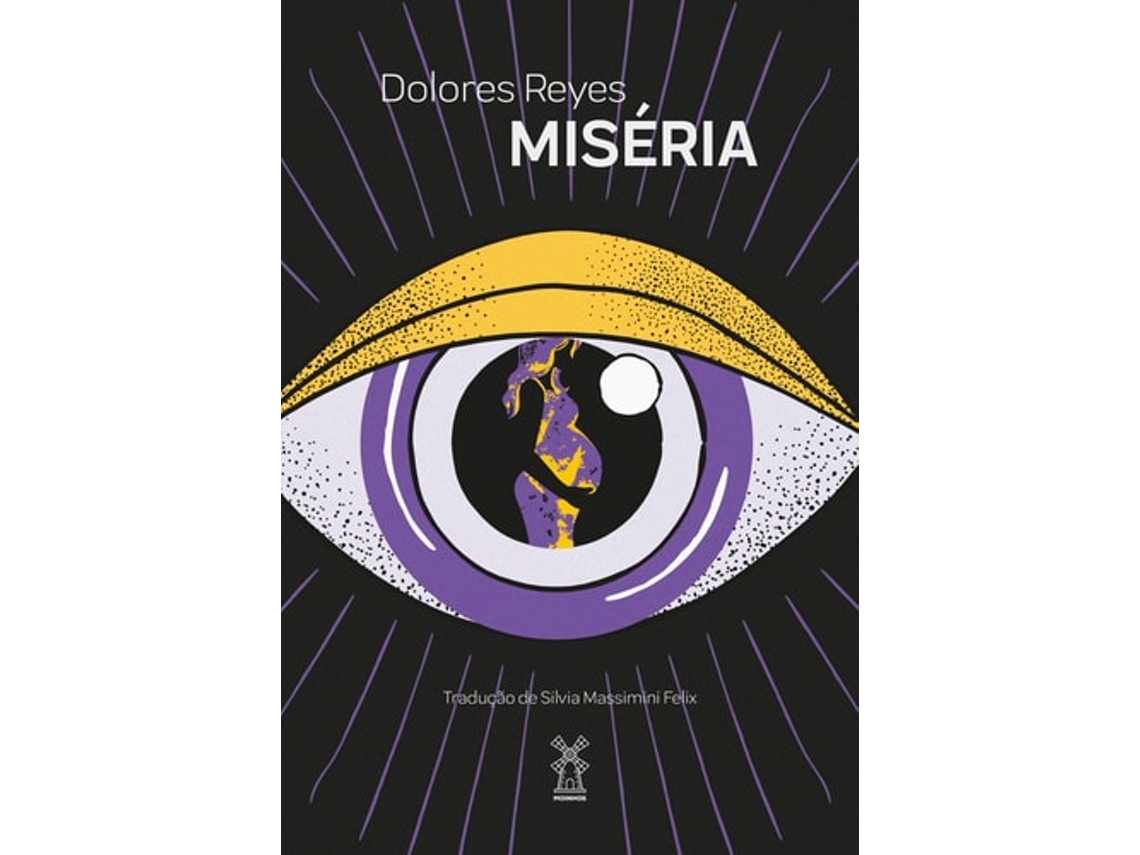 Livro Miséria De Dolores Reyes (português)