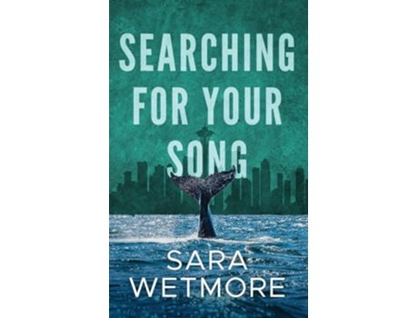 Livro Searching for Your Song de Sara Wetmore (Inglês)