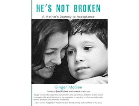 Livro He's Not Broken: A Mother's Journey to Acceptance Ginger Michelle McGee (Inglês)