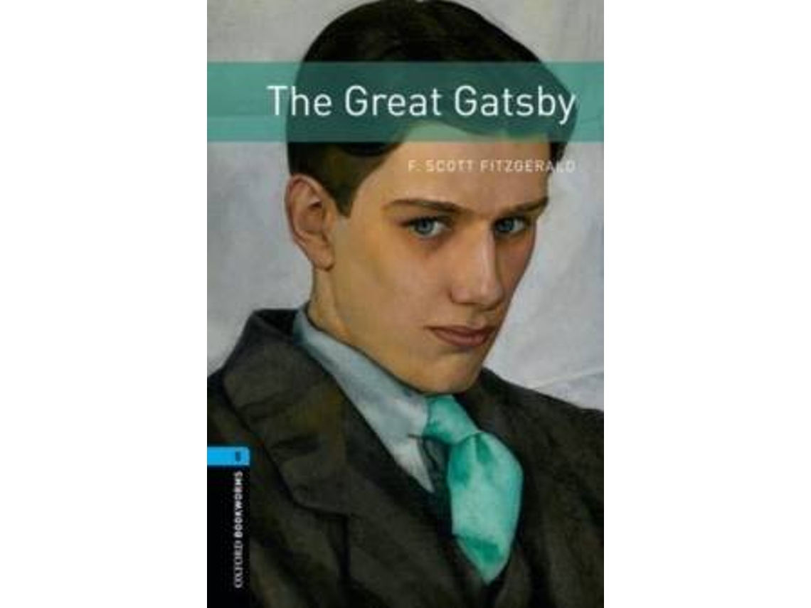 Livro Oxford Bookworms Library Level 5 The Great Gatsby de F Scott Fitzgerald (Inglês)