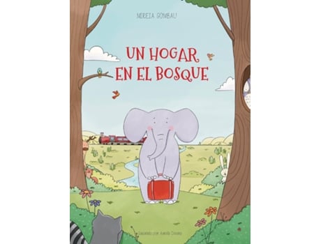 Livro Un hogar en el bosque de MIREIA GOMBAU (Inglês)