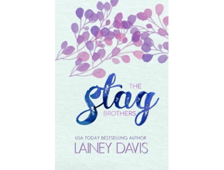 Livro The Stag Brothers Series A 3Book Romance Anthology de Lainey Davis (Inglês)