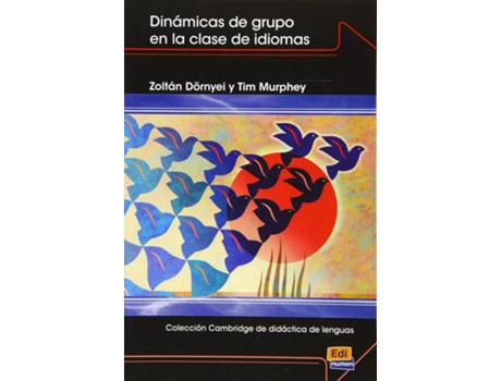 Livro Dinamicas De Grupo En La Clase De Idiomas de Zoltan Dornyei (Espanhol)