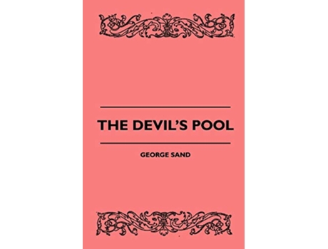 Livro The Devils Pool de George Sand (Inglês)