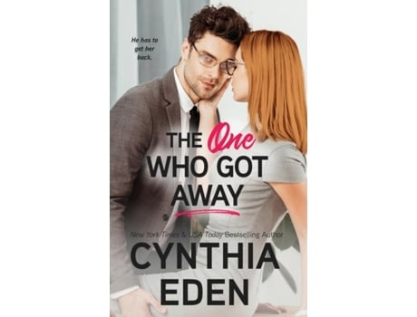 Livro The One Who Got Away de Cynthia Eden (Inglês)