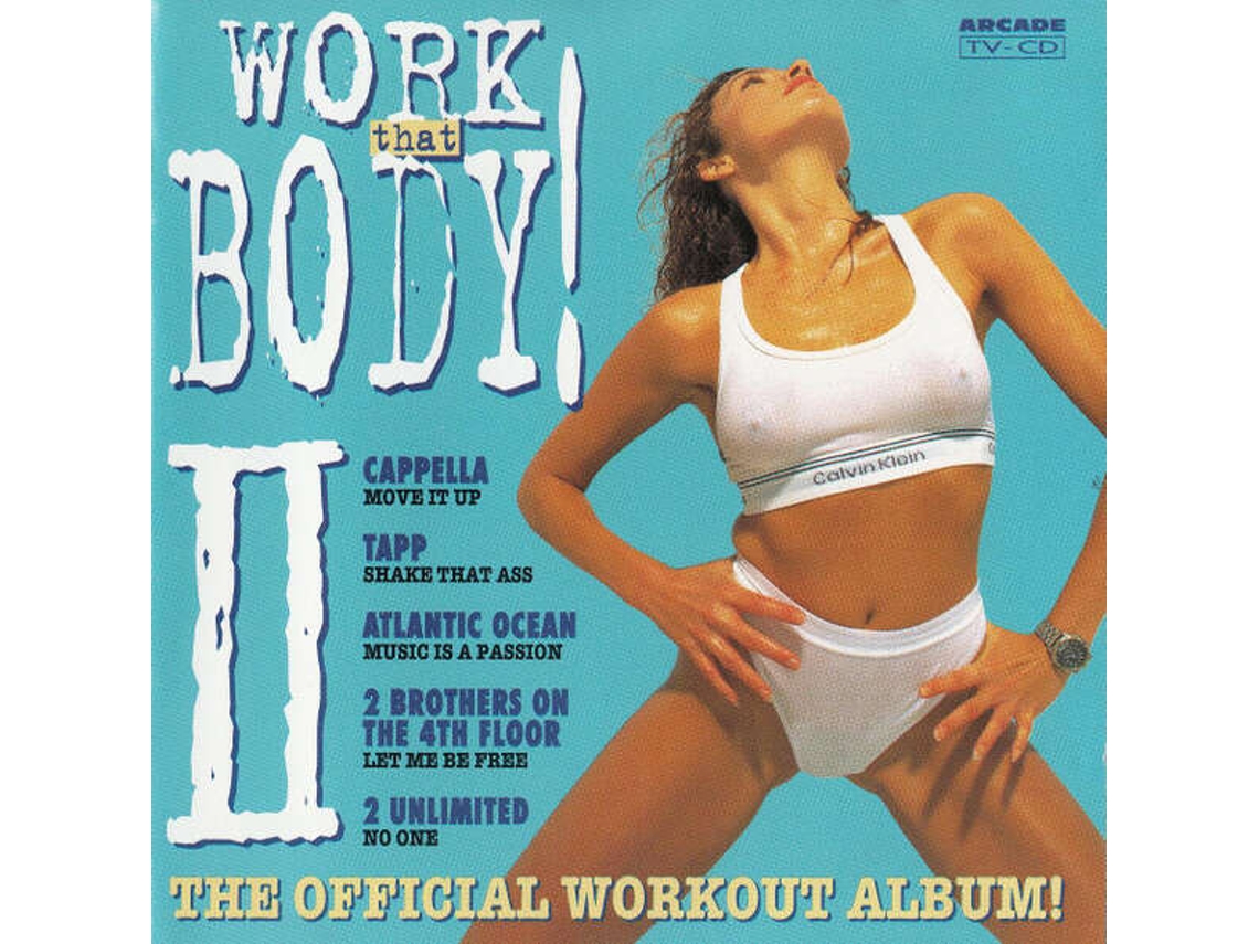 Cd Work That Body! Ii The Official Workout Album! Arcade