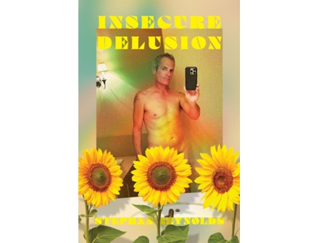 Livro Insecure Delusion de Stephan Reynolds (Inglês)