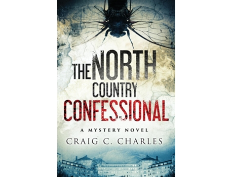 Livro The North Country Confessional de Craig C Charles (Inglês)