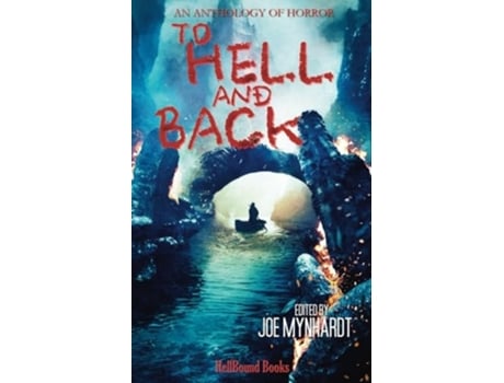 Livro To Hell and Back de Hellbound Books Publishing Llc, Jeff Strand et al. (Inglês)