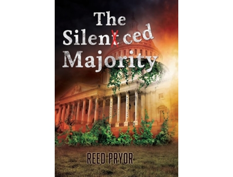 Livro The Silenced Majority de Reed Pryor ( Inglês )