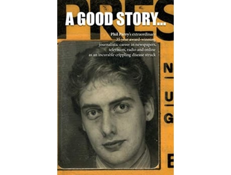 Livro A Good Story de Phil Parry (Inglês)