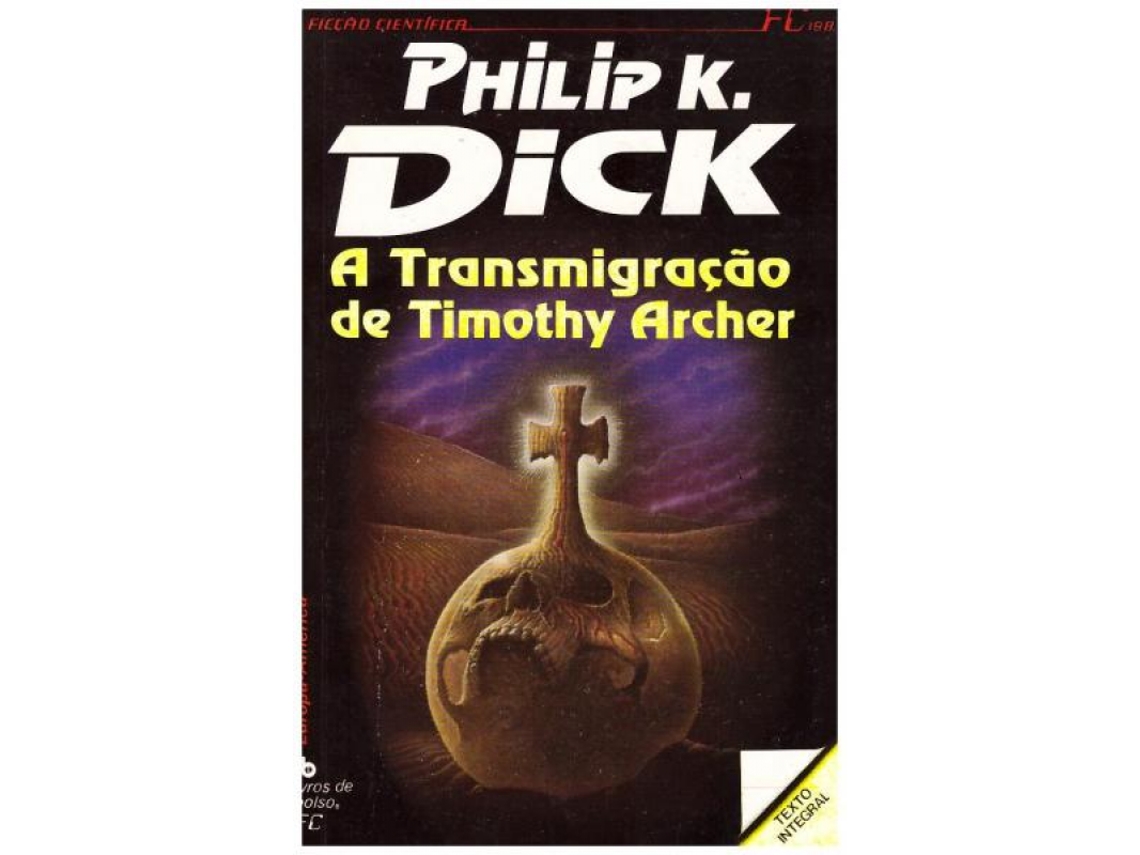 Livro A Transmigração de Timothy Archer .