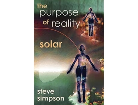 Livro The Purpose of Reality Solar de Steve Simpson (Inglês)