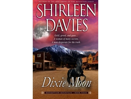 Livro Dixie Moon Redemption Mountain Historical Western Romance de Shirleen Davies (Inglês)
