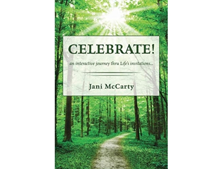 Livro Celebrate An Interactive Journey Thru Lifes Invitations de Jani McCarty (Inglês)