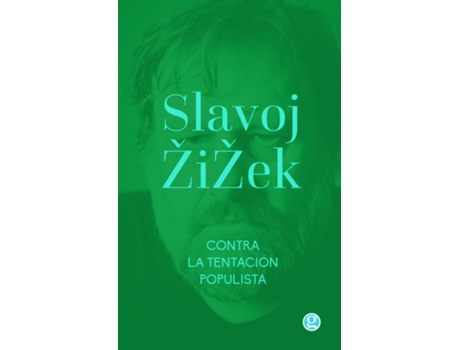 Livro Contra La Tentación Populista de Slajov Zizek (Español)