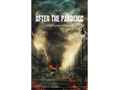 Livro After The Pandemic De Heidi Louise Williams (inglês)