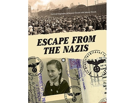 Livro Escape From the Nazis de Johnny Dwork Gertrud Englander Bonnie Dwork (Inglês)