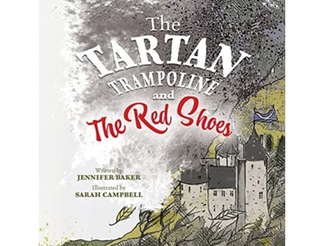 Livro The Tartan Trampoline and the Red Shoes de Jennifer Baker (Inglês)