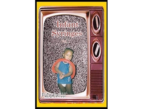 Livro Infant Syringes Vol 1 de FUDGEWILLI Fudgewilli (Inglês)
