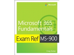 Livro Exam Ref MS-900 Microsoft 365 Fundamentals de Craig Zacker (Inglês)