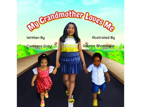 Livro My Grandmother Loves Me de Contessa Gray e Gaurav Bhatnagar (Inglês)