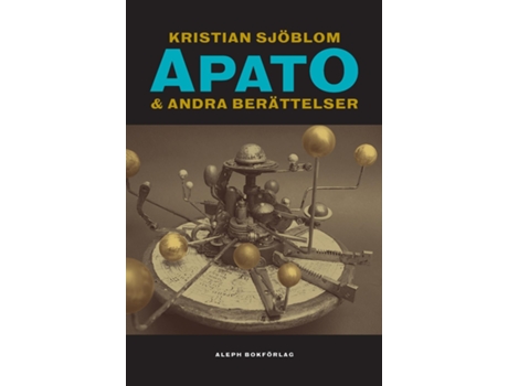 Livro Apato Amp Andra Berättelser De Kristian Sjöblom (inglês)