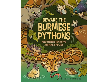 Livro Beware The Burmese Pythons de Etta Kaner (Inglês - Capa Dura)