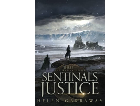 Livro Sentinals Justice Book Three of the Sentinal Series de Helen Garraway (Inglês)