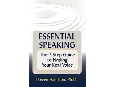 Livro Essential Speaking The 7Step Guide to Finding Your Real Voice de Doreen Hamilton (Inglês)