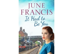 Livro It Had To Be You de June Francis (Inglês)