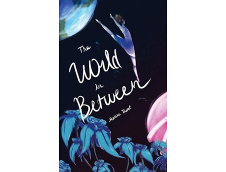 Livro The World In Between de Maisie Tasset (Inglês - Capa Dura)
