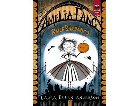 Livro Amelia Fang E O Baile Barbárico de Anderson Laura Ellen (Galego)