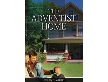 Livro The Adventist Home De Ellen White (inglês)