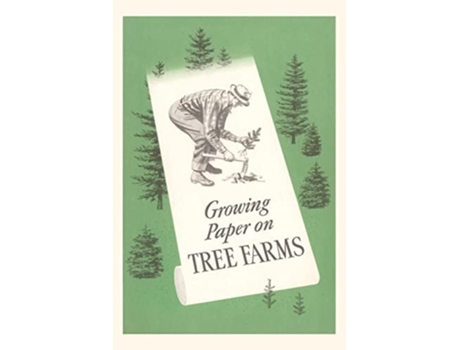 Livro Vintage Journal Growing Paper On Tree Farms De Found Image Press (inglês)