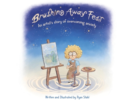 Livro Brushing Away Fear An Artists Story of Overcoming Anxiety de Ryan Stahl (Inglês)