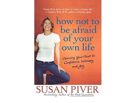 Livro How Not to Be Afraid of Your Own Life de Susan Piver (Inglês)