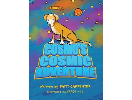 Livro Cosmos Cosmic Adventure De Patti Carpenter (inglês)