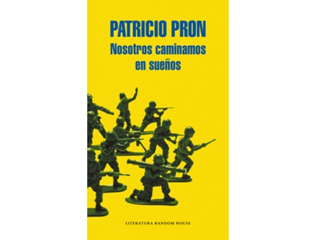 Livro Nosotros Caminamos En Sueños de Patricio Pron (Español)