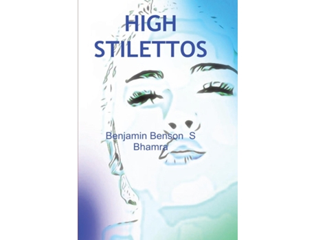 Livro high stiletoes de Benjamin Benson S Bhamra (Inglês)
