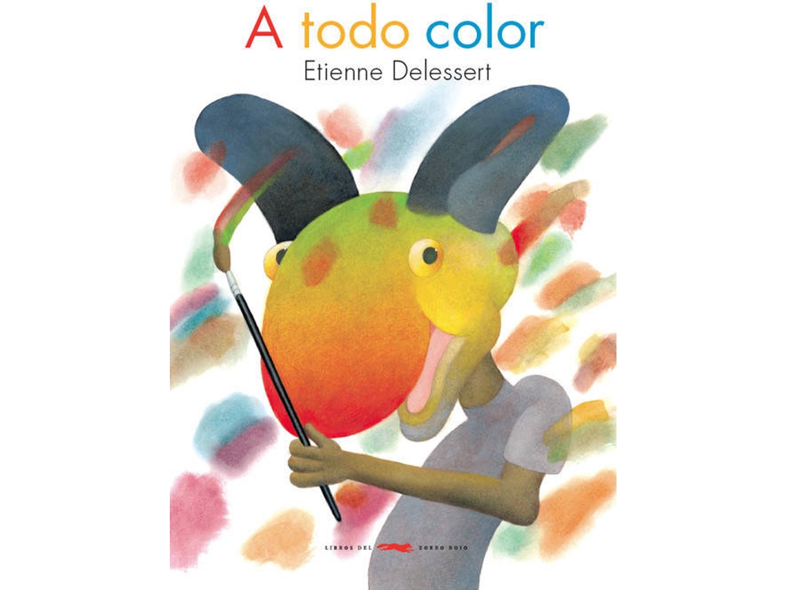 Livro A Todo Color de Etienne Delessert (Espanhol)