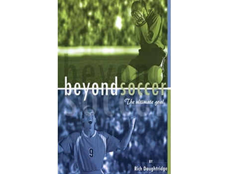 Livro Beyond Soccer De Rich Daughtridge (inglês)