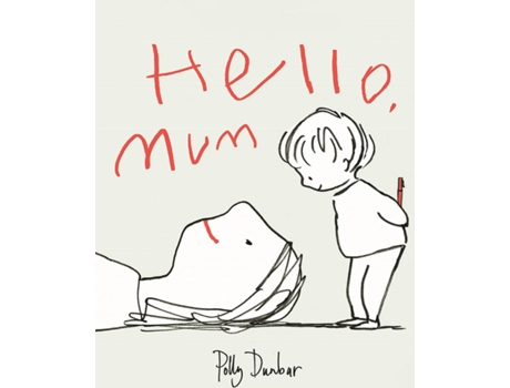Livro Hello, Mum de Polly Dunbar (Catalão)