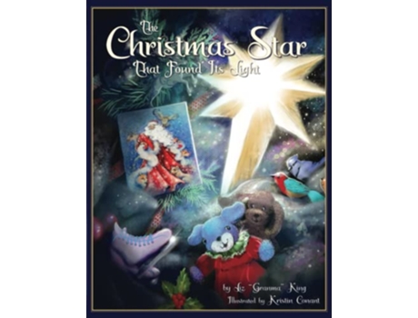 Livro The Christmas Star That Found Its Light de Liz Granma King Liz King (Inglês)