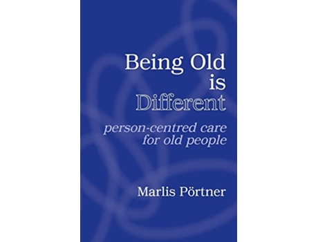 Livro Being Old Is Different de Marlis Pörtner (Inglês)